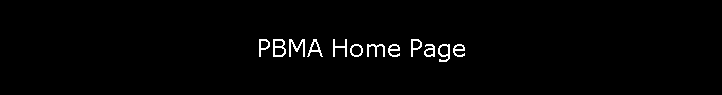 PBMA Home Page